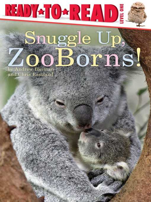 Cover image for Snuggle Up, ZooBorns!